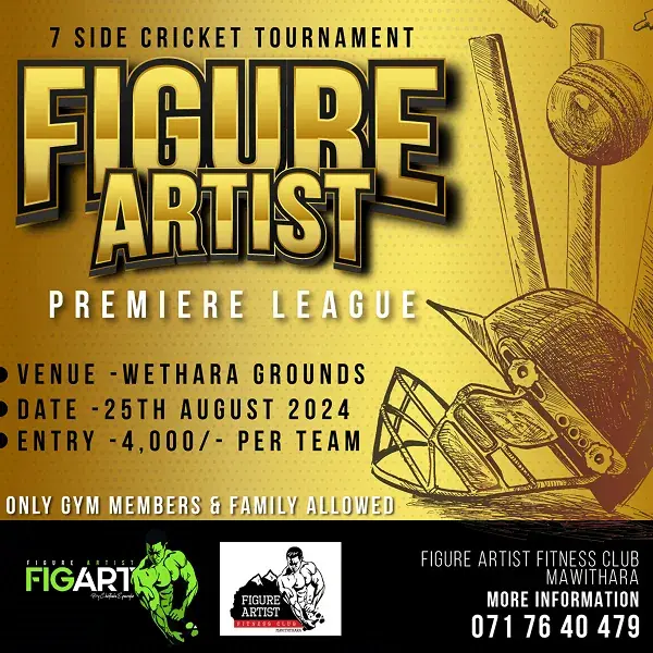 Poster for the Figure Artist Premiere League seven-a-side cricket tournament at Wethara Grounds on 25 August 2024, entry Rs 4,000 per team